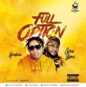Ninokruz Ft. Spice Vision – Full Option