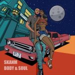 Skanm - Body and Soul