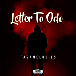 Fasamelodies – Letter To Odo