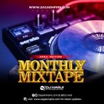 ZagaEmpire X WF DJ Harji – ZagaEmpire Monthly Mixtape (April 2022 Edition)