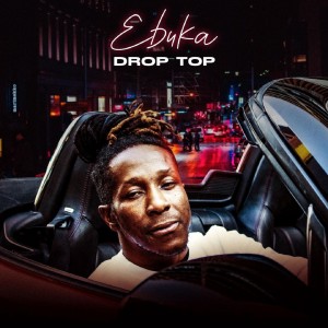 Ebuka Drop Top final cover