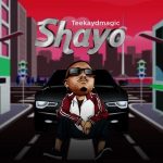 Teekaydmagic - Shayo