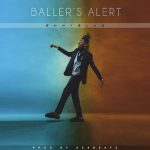 Emmyblaq - Baller's Alert