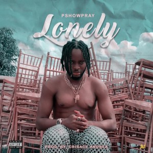 Pshowpray - Lonely