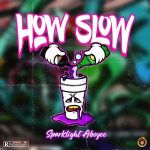 Sparklight Aboyee - How Slow