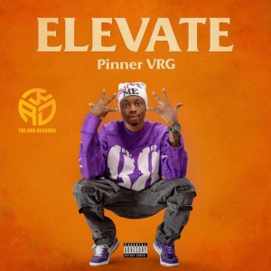 Pinner VRG – Elevate (Prod. Psalmwise)