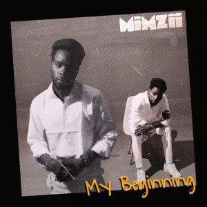 Mimzii – My Beginning